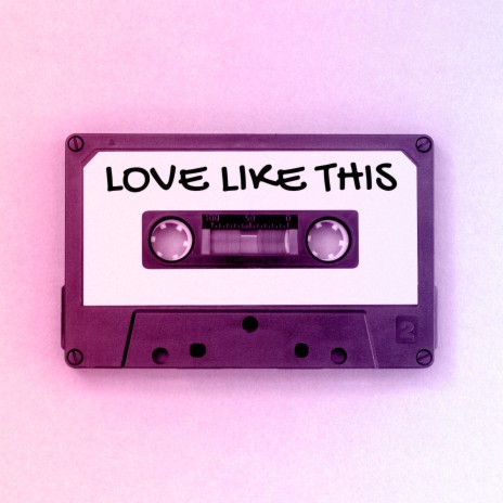 Love Like This | Boomplay Music