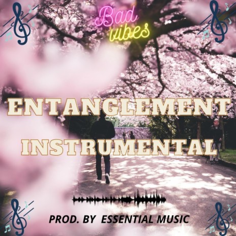 Entanglement Instrumental (Instrumental) | Boomplay Music