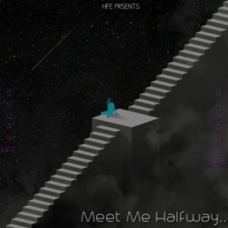 Meet Me Halfway...