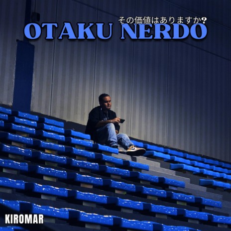 Otaku Nerdo | Boomplay Music