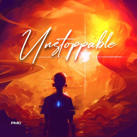 Unstoppable | Boomplay Music