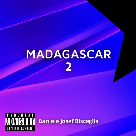 MADAGASCAR 2 | Boomplay Music