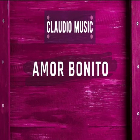 Amor Bonito | Boomplay Music