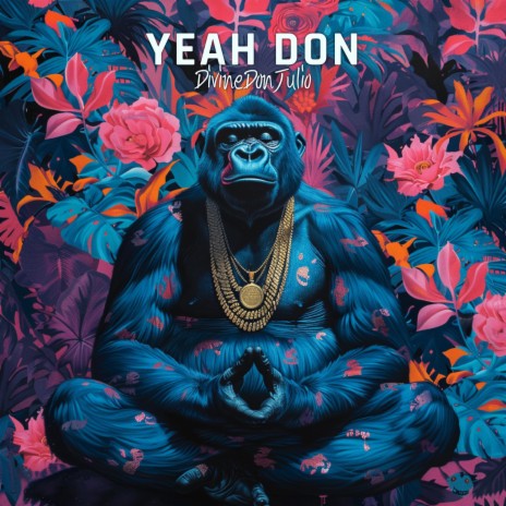 Yeah Don | Boomplay Music