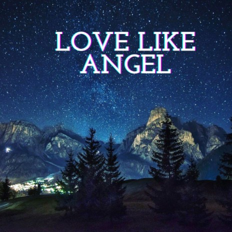 love like angel | Boomplay Music