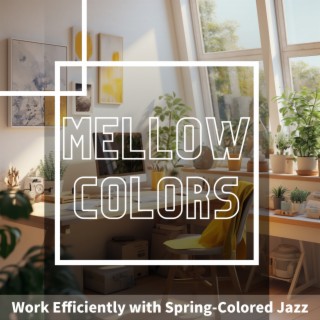 Work Efficiently with Spring-Colored Jazz