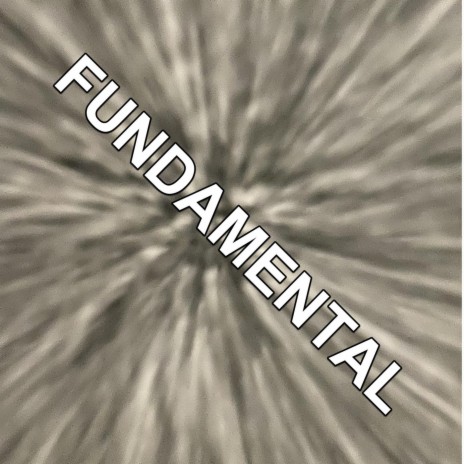 Fundamental | Boomplay Music