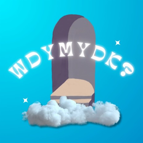 WDYMYDK ft. Anna Makula | Boomplay Music