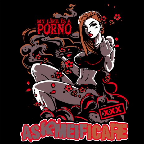 Askmeificare - My Life is A Porno MP3 Download & Lyrics | Boomplay