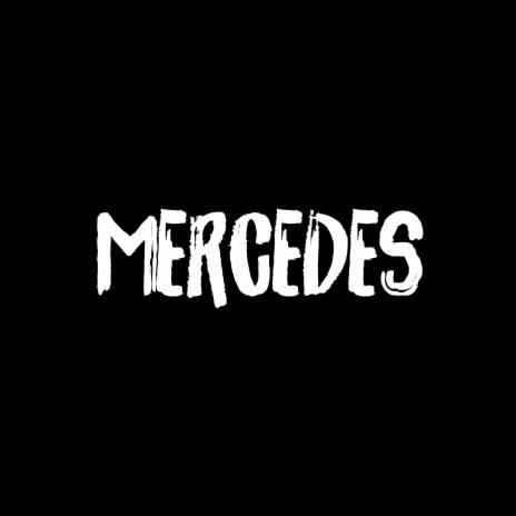 Mercedes | Boomplay Music