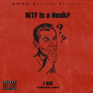 WTF Is a Hook?