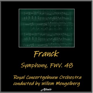 Franck: Symphony, FWV. 48