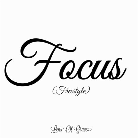 Focus (Freestyle) | Boomplay Music