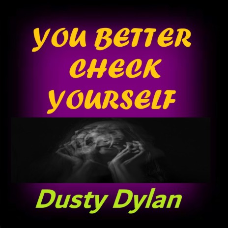 You Better Check Yourself | Boomplay Music