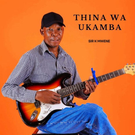 Thina Wa Ukamba | Boomplay Music