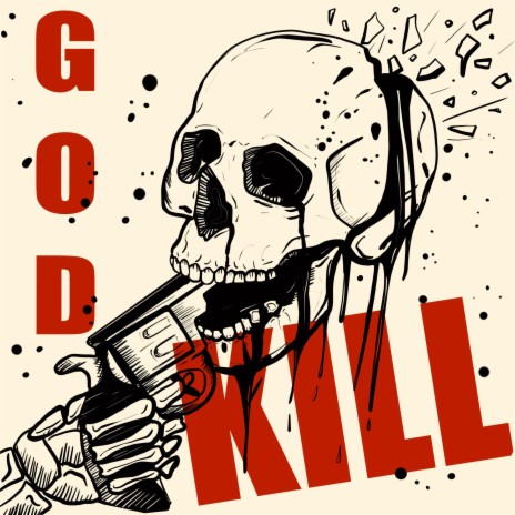 KILL GOD | Boomplay Music