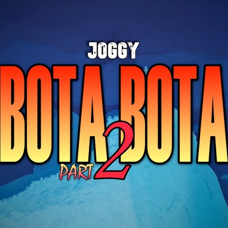 Bota Bota, Pt. 2 | Boomplay Music