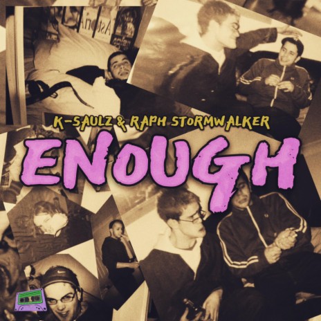 Enough ft. Raph Stormwalker | Boomplay Music