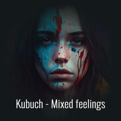 Mixed feelings | Boomplay Music