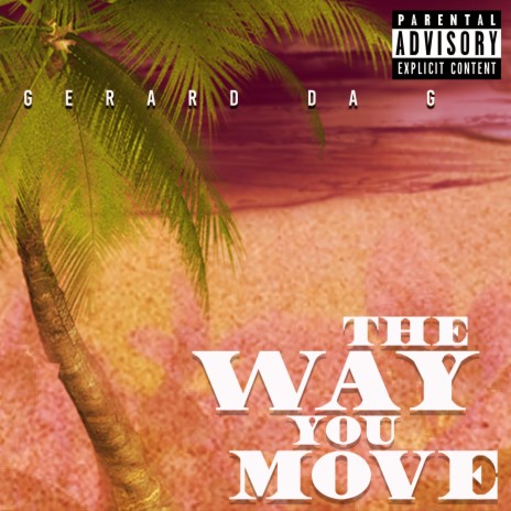 The Way You Move