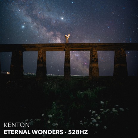 Eternal Wonders - 528Hz | Boomplay Music