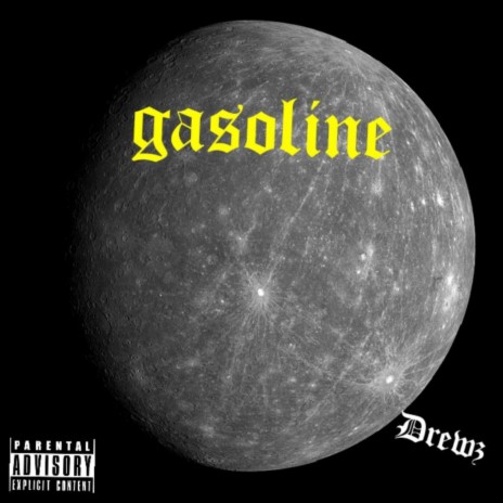 gasoline | Boomplay Music