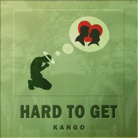 Hard To Get | Boomplay Music