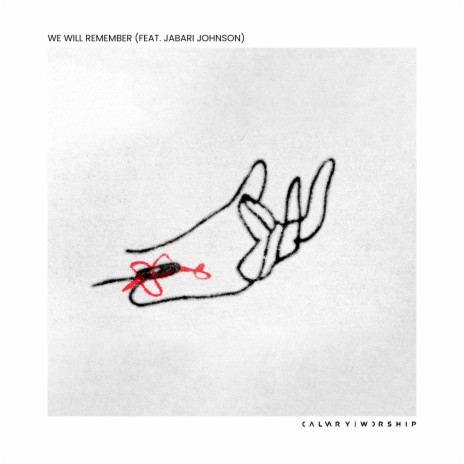 We Will Remember ft. Jabari Johnson | Boomplay Music