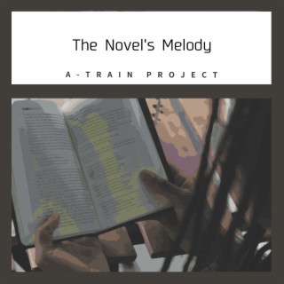 The Novel's Melody