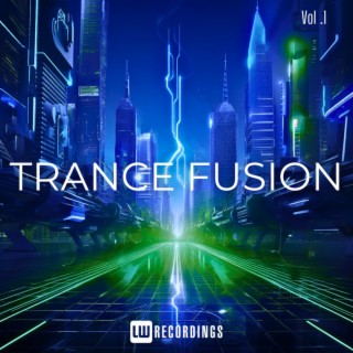 Trance Fusion, Vol. 01