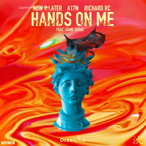 Hands on Me ft. A17N, Richard RC & Jaime Deraz | Boomplay Music