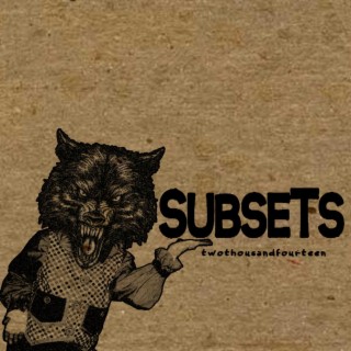 SUBSETS