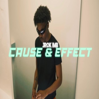 Cause & Effect