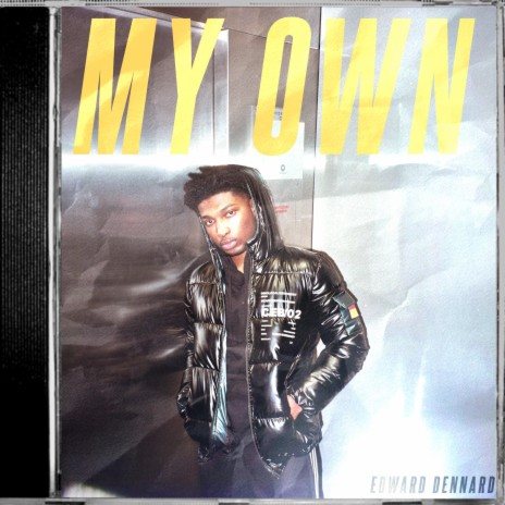 My Own | Boomplay Music