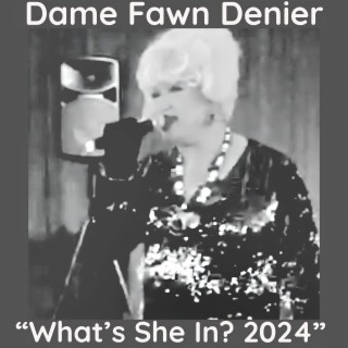What's She In? 2024