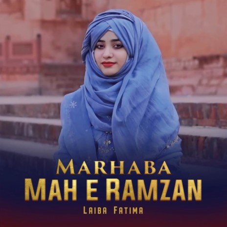 Marhaba Mah E Ramzan | Boomplay Music