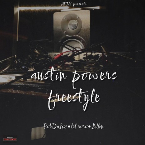 Austin powers freestyle ft. Lul roro & Lullen | Boomplay Music