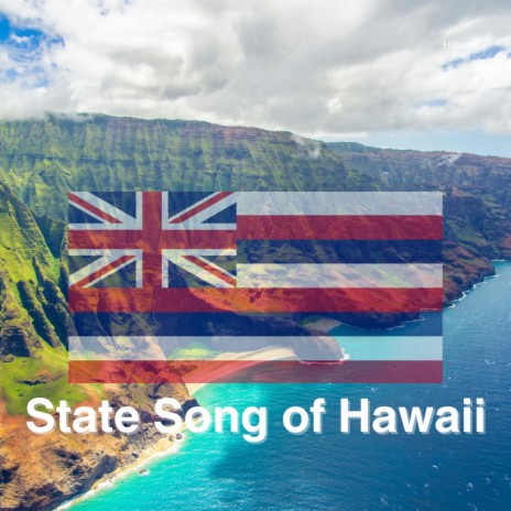 State Song of Hawaii | Boomplay Music