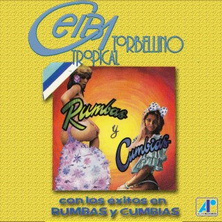 Con Los Exitos En Rumbas y Cumbias