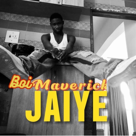 Jaiye | Boomplay Music