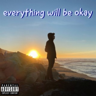 everything will be okay (EP)