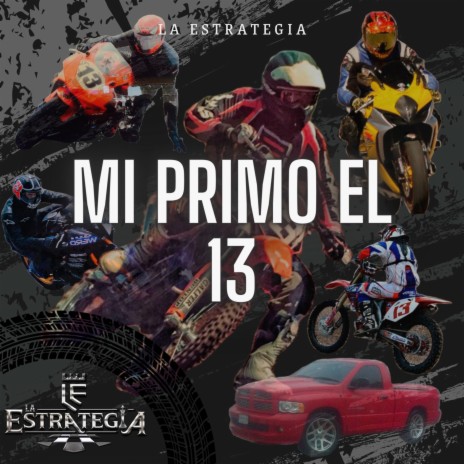 Mi primo el 13 | Boomplay Music