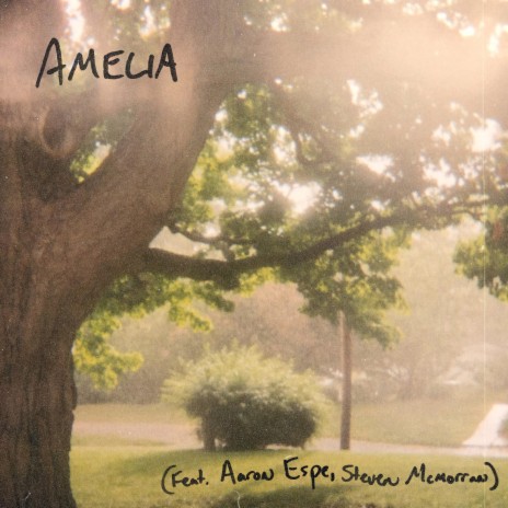Amelia (feat. Aaron Espe & Steven McMorran) | Boomplay Music