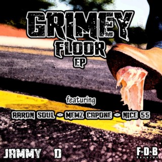 Grimey Floor EP