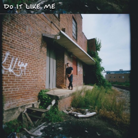 Do It Like Me | Boomplay Music