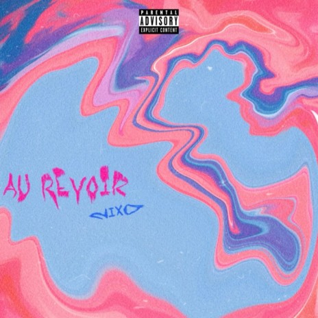 Au Revoir | Boomplay Music