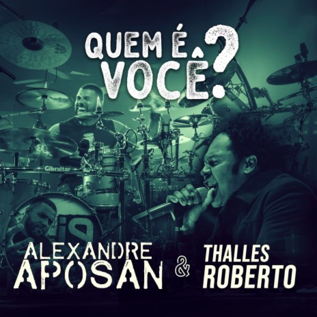 Quem É Você (Ao Vivo [Live]) ft. Thalles Roberto | Boomplay Music