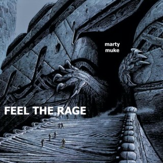 FEEL THE RAGE