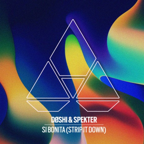 Si Bonita (Strip It Down) ft. Spekter | Boomplay Music