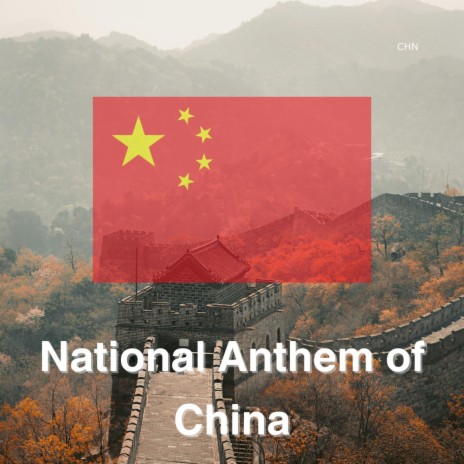National Anthem of China | Boomplay Music